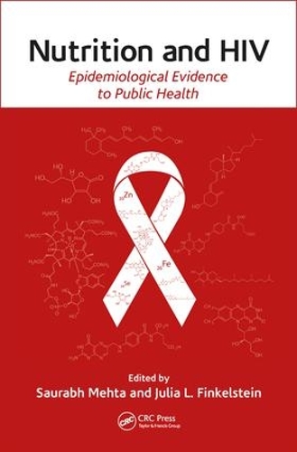 Бумажная книга «Nutrition and HIV: Epidemiological Evidence to Public Health», авторов Юлия Финкельштейн, Саурабх Мехта - фото №1
