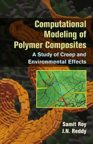 [object Object] «Computational Modeling of Polymer Composites: A Study of Creep and Environmental Effects», авторів Дж.Н. Редді, Саміт Рой - фото №1