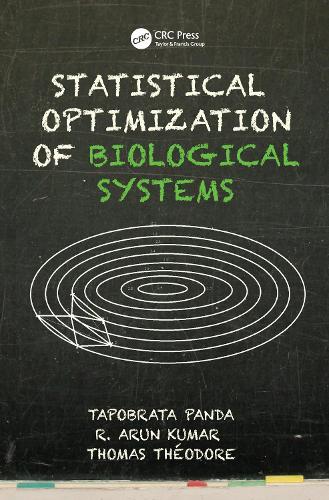 Бумажная книга «Statistical Optimization of Biological Systems», авторов Р. Арун Кумар, Тапобрата Панда, Томас Теодор - фото №1