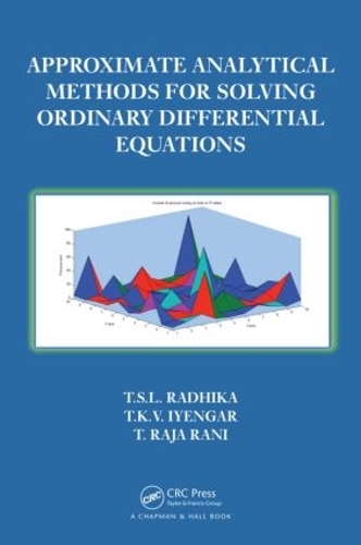 Бумажная книга «Approximate Analytical Methods for Solving Ordinary Differential Equations», авторов Т. Айенгар, Т. Рани, Т.С.Л. Радхика - фото №1