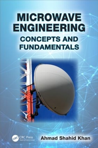 Паперова книга «Microwave Engineering: Concepts and Fundamentals», автор Ахмад Шахід Хан - фото №1