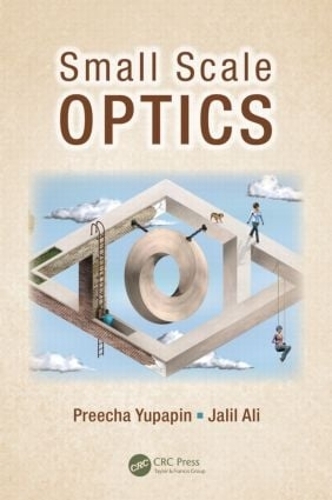 Бумажная книга «Small Scale Optics», авторов Джалил Али, Преча Юпапин - фото №1