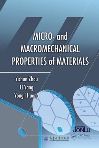Паперова книга «Micro- and Macromechanical Properties of Materials», авторів Лі Ян, Ічунь Чжоу, Юнлі Хуан - фото №1