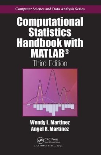 [object Object] «Computational Statistics Handbook with MATLAB», авторів Анхель Р. Мартінес, Венді Л. Мартінес - фото №1