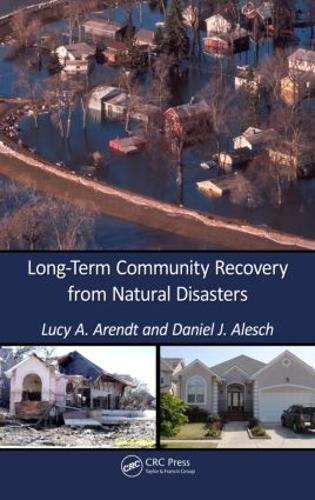 Паперова книга «Long-Term Community Recovery from Natural Disasters», авторів Деніел Джей Алеш, Люсі А. Арендт - фото №1
