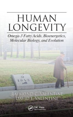 Бумажная книга «Human Longevity: Omega-3 Fatty Acids, Bioenergetics, Molecular Biology, and Evolution», авторов Дэвид Л. Валентайн, Раймонд К. Валентайн - фото №1