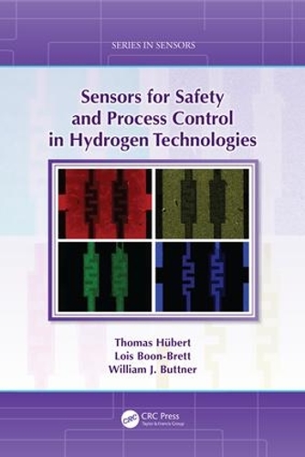 Бумажная книга «Sensors for Safety and Process Control in Hydrogen Technologies», авторов Лоис Бун-Бретт, Томас Хюберт, Уильям Бюттнер - фото №1