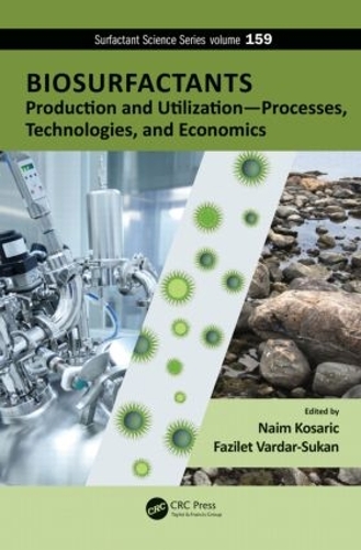 [object Object] «Biosurfactants: Production and Utilization—Processes, Technologies, and Economics» - фото №1