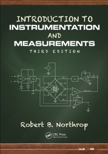 Паперова книга «Introduction to Instrumentation and Measurements», автор Роберт Б. Нортроп - фото №1