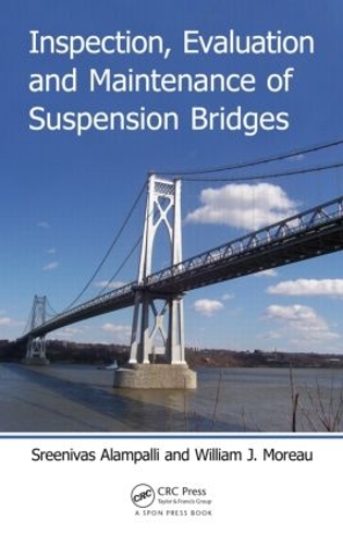 Бумажная книга «Inspection, Evaluation and Maintenance of Suspension Bridges» - фото №1