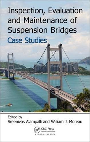 Бумажная книга «Inspection, Evaluation and Maintenance of Suspension Bridges Case Studies» - фото №1