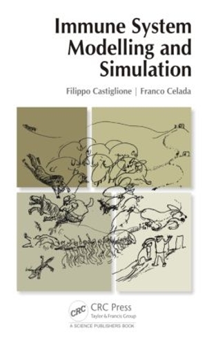 Паперова книга «Immune System Modelling and Simulation», авторів Філіппо Кастільйоне, Франко Челада - фото №1