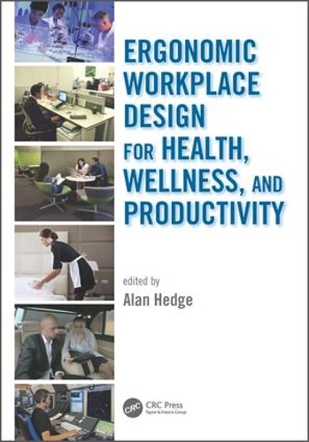 Паперова книга «Ergonomic Workplace Design for Health, Wellness, and Productivity» - фото №1