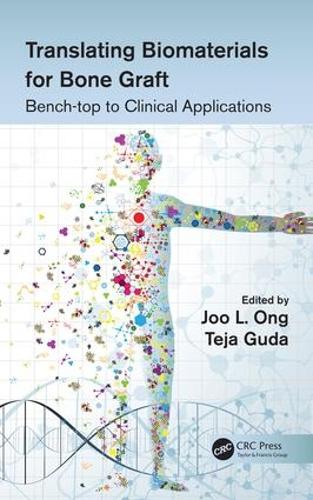 Бумажная книга «Translating Biomaterials for Bone Graft: Bench-top to Clinical Applications» - фото №1