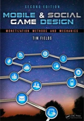 [object Object] «Mobile & Social Game Design: Monetization Methods and Mechanics, Second Edition», автор Брэндон Коттон - фото №1