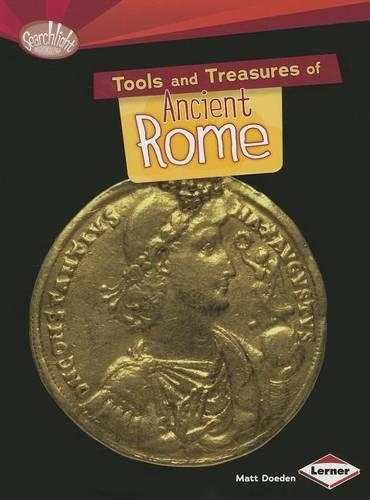 Бумажная книга «Tools and Treasures of Ancient Rome», автор Мэтт Доуден - фото №1