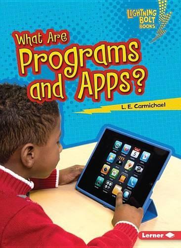 Бумажная книга «What Are Programs and Apps?», автор Л. Э. Кармайкл - фото №1
