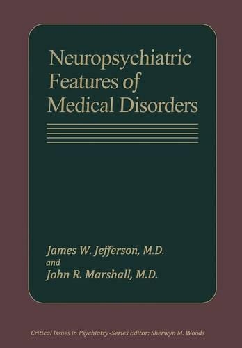 Паперова книга «Neuropsychiatric Features of Medical Disorders», автор Джеймс В. Джефферсон - фото №1