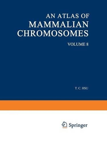 Паперова книга «An Atlas of Mammalian Chromosomes: Volume 8», авторів Курт Беніршке, Тао К. Хсу - фото №1