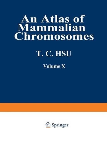 Бумажная книга «An Atlas of Mammalian Chromosomes: Volume 10», авторов Курт Бениршке, Тао К. Хсу - фото №1