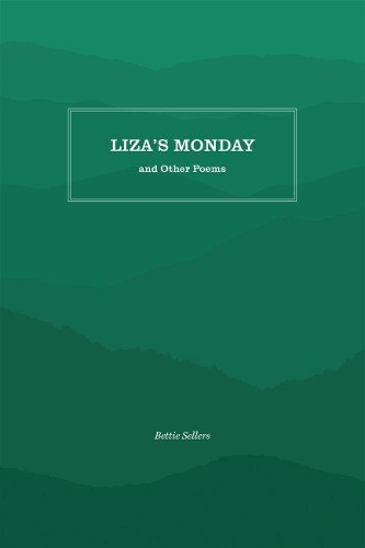 Бумажная книга «Liza's Monday and Other Poems», автор Бетти Селлерс - фото №1