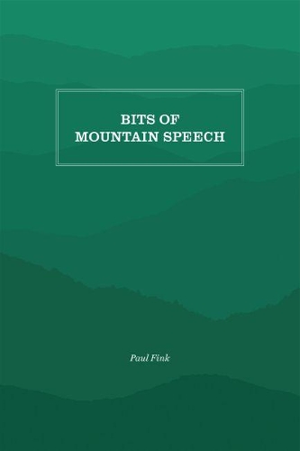 Бумажная книга «Bits of Mountain Speech», автор Пол М. Финк - фото №1