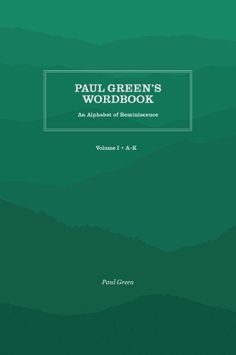 Бумажная книга «Paul Green's Wordbook: An Alphabet of Reminiscence», автор Пол Грин - фото №1