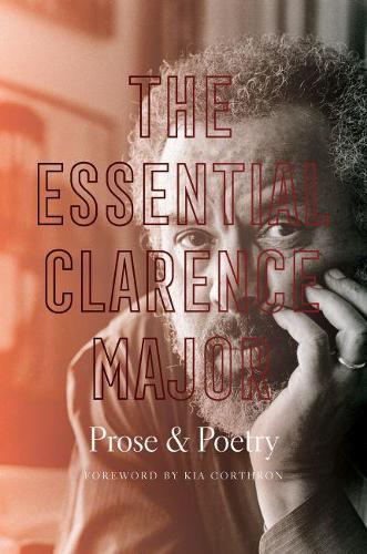Бумажная книга «The Essential Clarence Major: Prose and Poetry» - фото №1