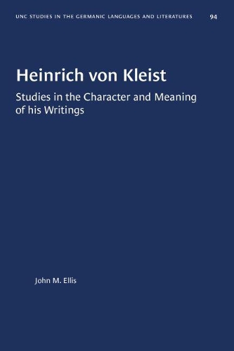 Бумажная книга «Heinrich von Kleist: Studies in the Character and Meaning of his Writings», автор Джон М. Эллис - фото №1