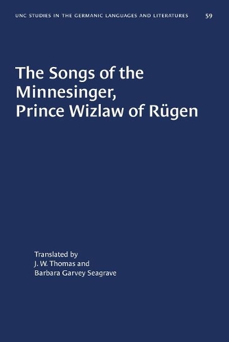 Paper book «The Songs of the Minnesinger, Prince Wizlaw of Rügen», authors Barbara Garvey Seagrave, J. W. Thomas - фото №1