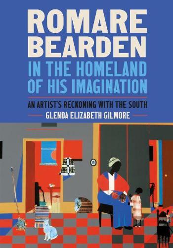 Paper book «Romare Bearden in the Homeland of His Imagination: An Artist's Reckoning with the South», author Glenda Elizabeth Gilmore - фото №1