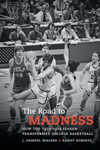 Паперова книга «The Road to Madness: How the 1973-1974 Season Transformed College Basketball», автор Рeндi Робертс - фото №1