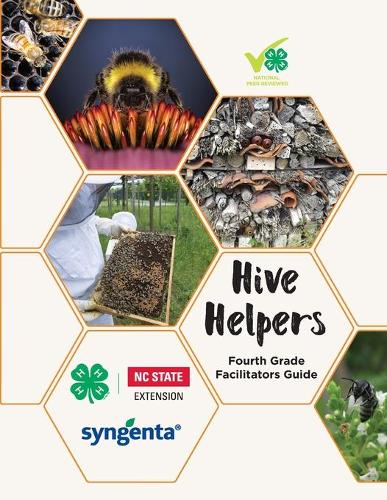 Паперова книга «Hive Helpers: Fourth Grade Facilitator's Guide», автор Університет штату Північна Кароліна - фото №1