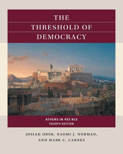 [object Object] «The Threshold of Democracy: Athens in 403 B.C.E.», авторов Джосайя Обер, Марк К. Карнс, Наоми Дж. Норман - фото №1