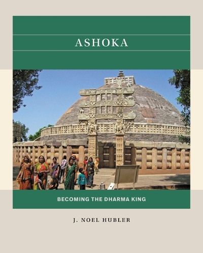 Бумажная книга «Ashoka: Becoming the Dharma King», автор Дж. Ноэль Хаблер - фото №1