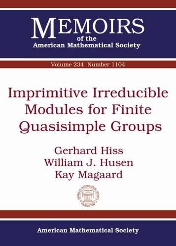 Паперова книга «Imprimitive Irreducible Modules for Finite Quasisimple Groups», авторів Герхард Гісс, Кей Магаард, Вільям Дж. Г'юзен - фото №1