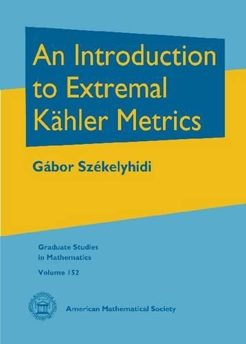 [object Object] «An Introduction to Extremal Kahler Metrics», автор Габор Секеліхіді - фото №1