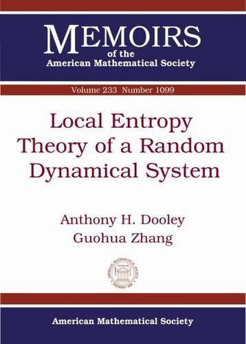 [object Object] «Local Entropy Theory of a Random Dynamical System», авторів Ентоні Х. Дулі, Гуохуа Чжан - фото №1