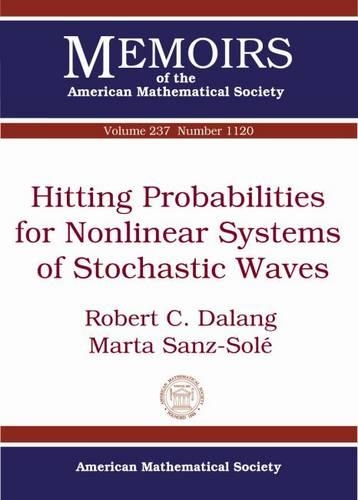 [object Object] «Hitting Probabilities for Nonlinear Systems of Stochastic Waves», авторів Марта Санц-Соле, Роберт К. Даланг - фото №1