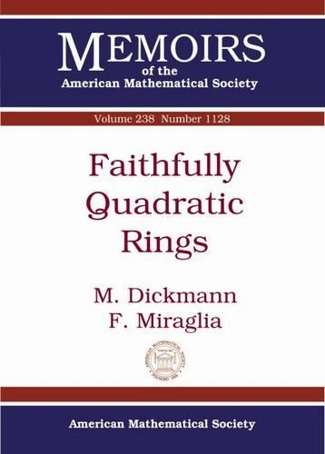 Паперова книга «Faithfully Quadratic Rings», авторів Ф. Міралья, М. Дікманн - фото №1