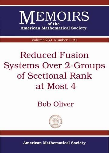 Паперова книга «Reduced Fusion Systems Over 2-Groups of Sectional Rank at Most 4», автор Боб Олівер - фото №1