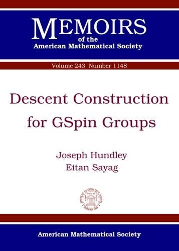 Паперова книга «Descent Construction for GSpin Groups», авторів Ейтан Саяг, Джозеф Хандлі - фото №1