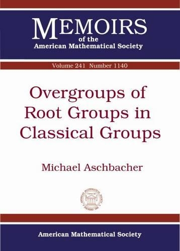 [object Object] «Overgroups of Root Groups in Classical Groups», автор Майкл Ашбахер - фото №1