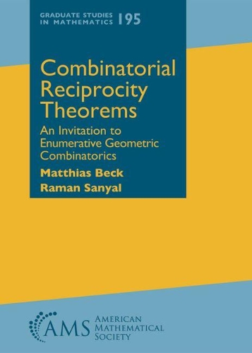 [object Object] «Combinatorial Reciprocity Theorems: An Invitation to Enumerative Geometric Combinatorics», авторів Матіас Бек, Раман Саньял - фото №1
