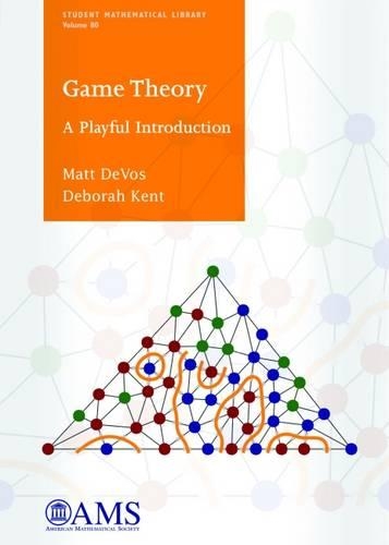 [object Object] «Game Theory: A Playful Introduction», авторів Дебора А. Кент, Метт ДеВос - фото №1