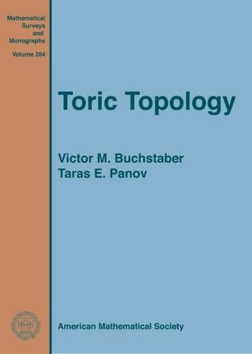 [object Object] «Toric Topology», авторів Тарас Є. Панов, Віктор М. Бухштабер - фото №1