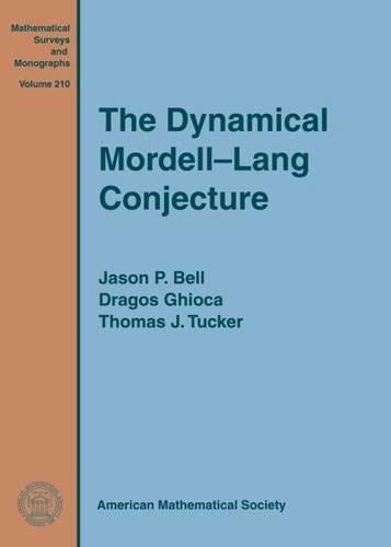 Бумажная книга «The Dynamical Mordell-Lang Conjecture», авторов Драгош Гиока, Джейсон П. Белл, Томас Дж. Такер - фото №1