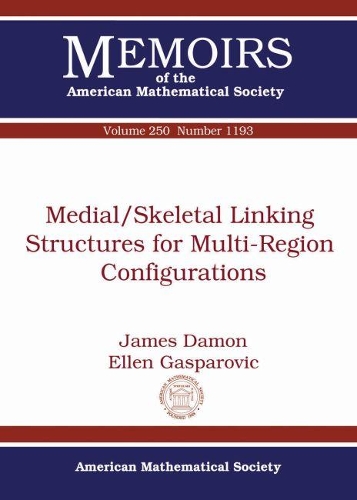 Бумажная книга «Medial/Skeletal Linking Structures for Multi-Region Configurations», авторов Эллен Гаспарович, Джеймс Деймон - фото №1