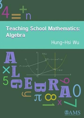 Бумажная книга «Teaching School Mathematics: Algebra», автор Хунг-Хси Ву - фото №1