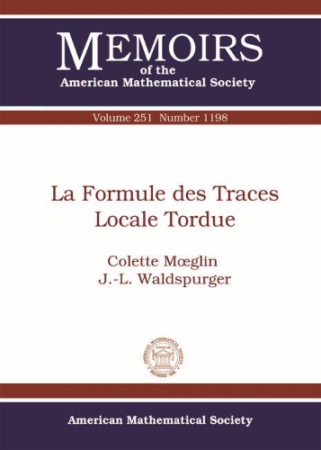 Бумажная книга «La Formule des Traces Locale Tordue», авторов Колетт Моэглин, Ж.-Л. Вальдспургер - фото №1